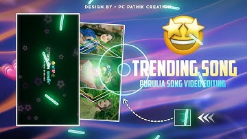 🤩Instagram Trending | Purulia Li-Fi Song Status Video Editing |Alight Motion Video Editing