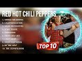 The best of  Red Hot Chili Peppers full album 2023 ~ Top Artists To Listen 2023