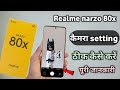 Realme narzo 80x 5g camera setting|| Realme narzo 80x ki camera setting thik kaise kare