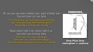 Jeonghan x Joshua (Seventeen) - One Plus One [Rom/Ina] Lirik Terjemahan Indonesia