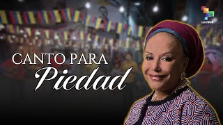 Canto para Piedad
