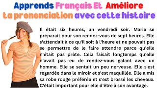 Apprends le Français facilement améliore ta prononciation avec cette histoire - Vie d'un couple