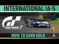 Gran Turismo 7 - International IA-5 License 🏆 How to Earn Gold - Guide