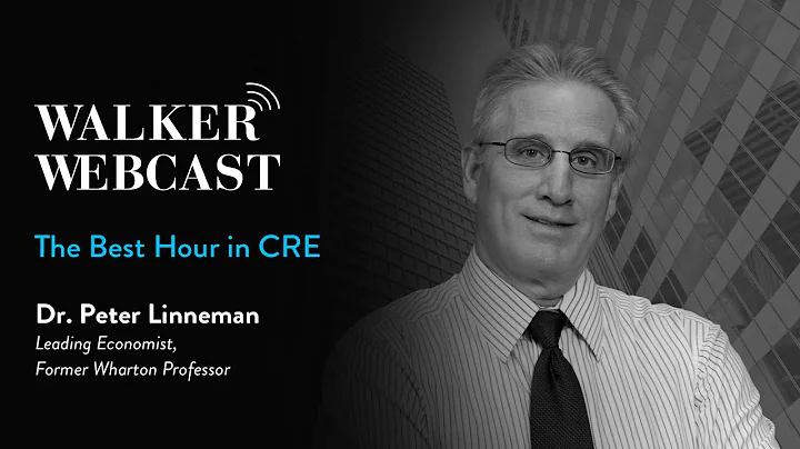 The Best Hour in CRE with Peter Linneman, Leading ...