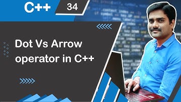 Dot vs Arrow operator in C++ - C++ Tutorial 34 🚀
