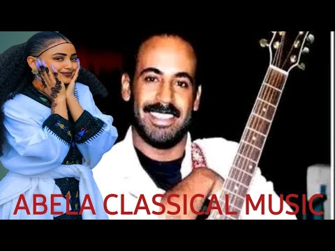 Abela Abraham Afewerki Eritrean Classicla Music