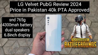 LG Velvet PubG Review in 2024 Price in Pakistan just 40k PTA Approved
