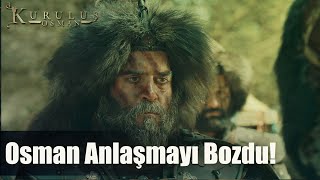 Osman anlaşmayı bozdu! - Kuruluş Osman 59.  Resimi