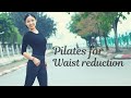 Pilates for Waist Reduction 💚 60 Minute Pilates Workout