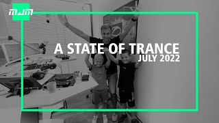 A State Of Trance - July 2022 || Mitchaell JM (#ASOT)