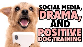 Dog Training Community And Controversy: Can We Draw From Our Positive Reinforcement Values? #265 by Dogs That 13,896 views 1 month ago 23 minutes