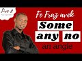 Men koman pou fe fraz an ANGLE avek SOME, ANY, NO tre fasil (Live8)