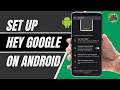 How To Enable Hey Google Voice Command 2026 | Google Assistant Setup
