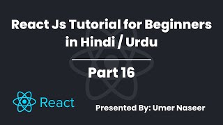 ReactJS Tutorial | Conditional Rendering | Part 16
