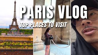 Top places to visit In Paris Vlog