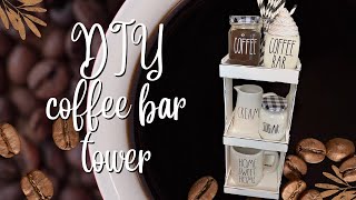 DIY Coffee Bar Tower made with Dollar Tree supplies!
