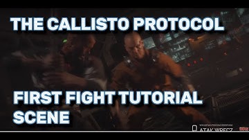 The Callisto Protocol - first fight tutorial scene