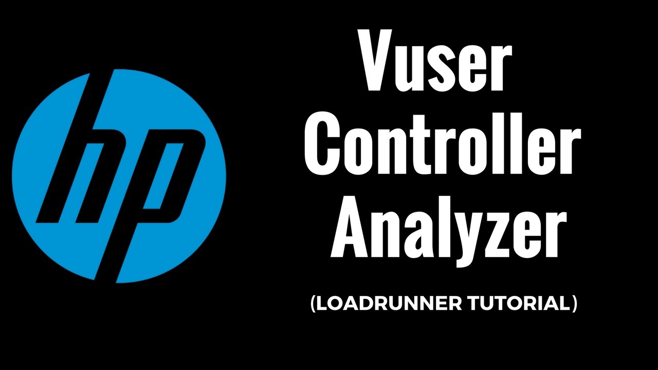 HP/Loadrunner Tutorial 3 : Vuser , Controller , Analyzer - YouTube