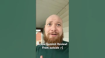 Scape Summit II Review! It was awesome!