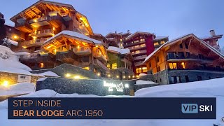 Bear Lodge - Official VIP SKI Hotel in Arc 1950
