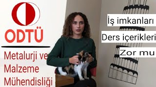 ODTÜ - Metalurji ve Malzeme Mühendisliği