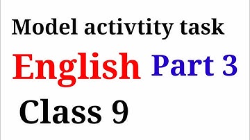 Model Activity task class 9 English part 3