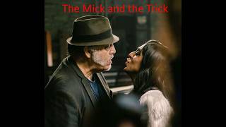 🌟 Premiere! The Mick and the Trick 2024