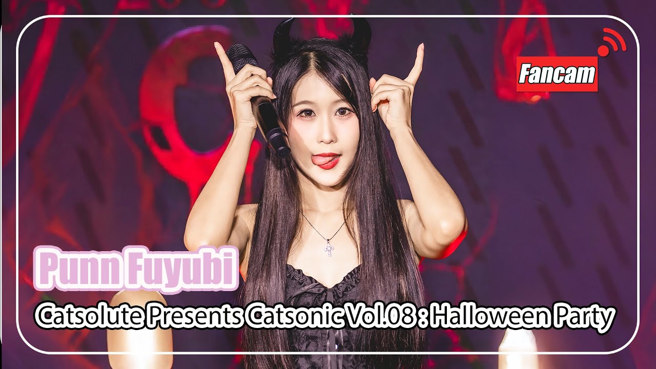 [Fancam] Punn Fuyubi  - Full Stage @ Catsolute Presents Catsonic Vol.08 : Halloween Party