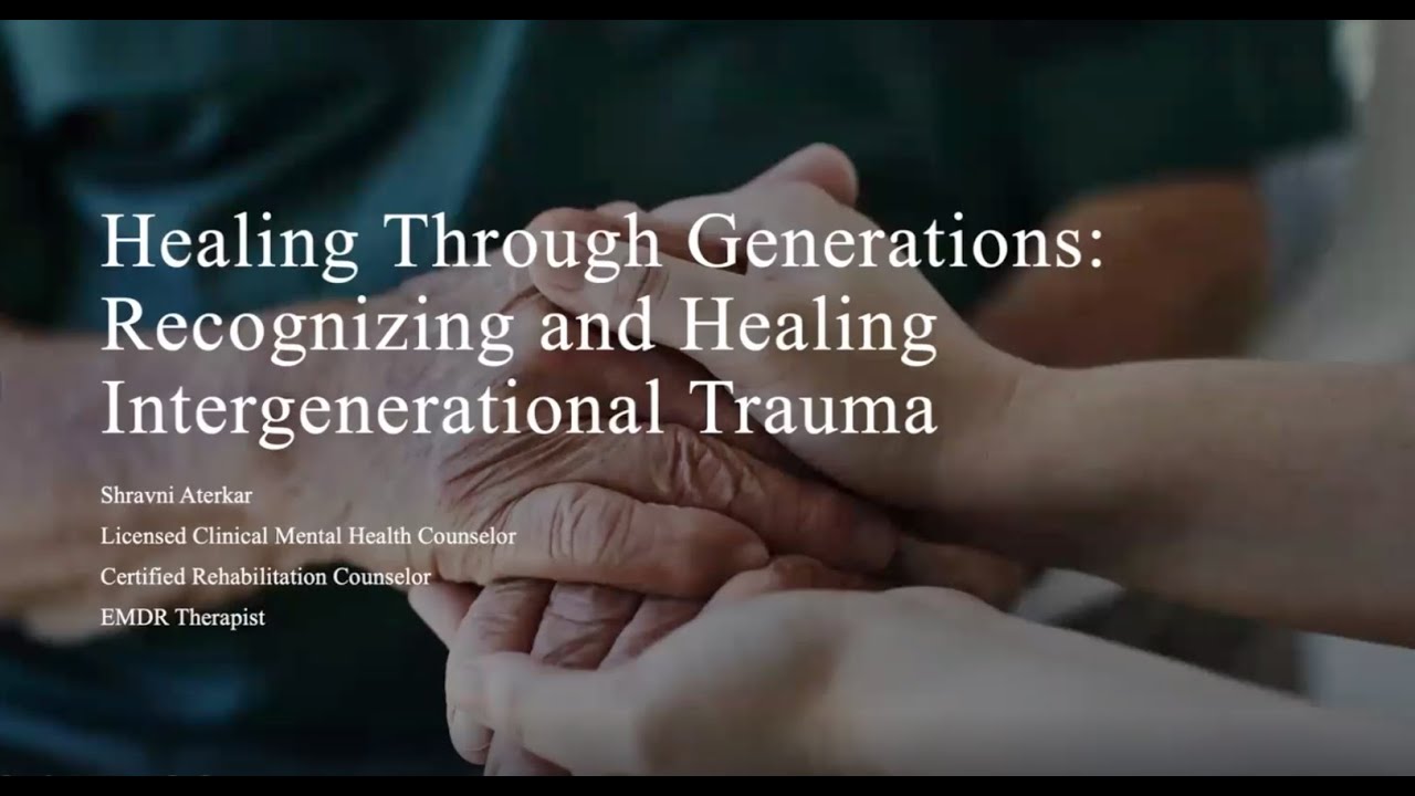Understanding and Healing Intergenerational Trauma - YouTube