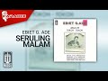 Ebiet G. Ade - Seruling Malam (Tokoh Vi) | Official Karaoke Video