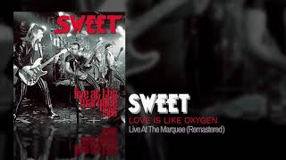 Sweet - Love Is Like Oxygen (Remastered)