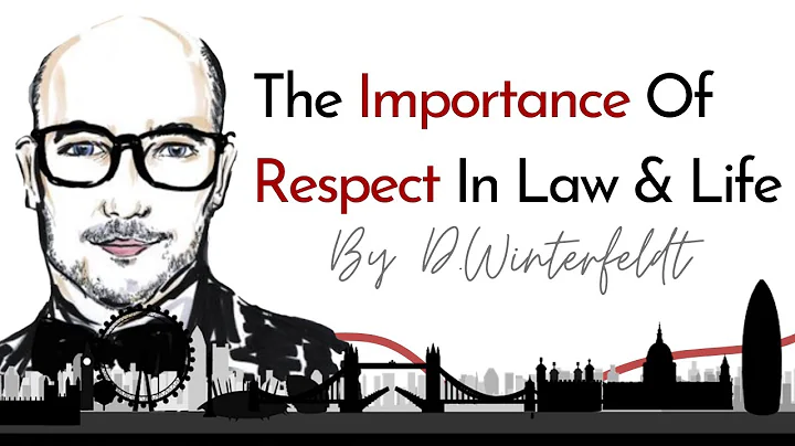 The Importance Of Respect In Law And Life (Daniel ...