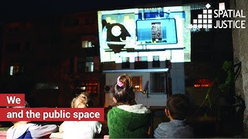We and the public space