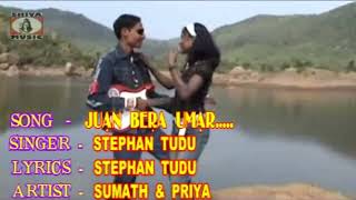 Juan Bera Umar { Stephan Tudu } Ho Munda Song 2023 | New Song