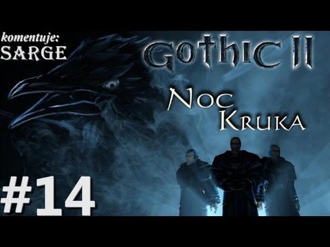 Zagrajmy w Gothic 2: Noc Kruka odc. 14 - Gildia Złodziei