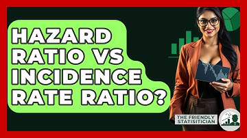 Hazard Ratio Vs Incidence Rate Ratio? - The Friendly Statistician