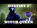 Destiny 2 witch queen an unlikely ally