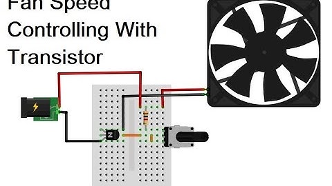 Fan Speed Controlling With Transistor