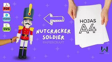 MagicWorld3D - Nutcracker Soldier - Tutorial Papercraft + [SVG-Cricut] [.Studio3-Silhouette]