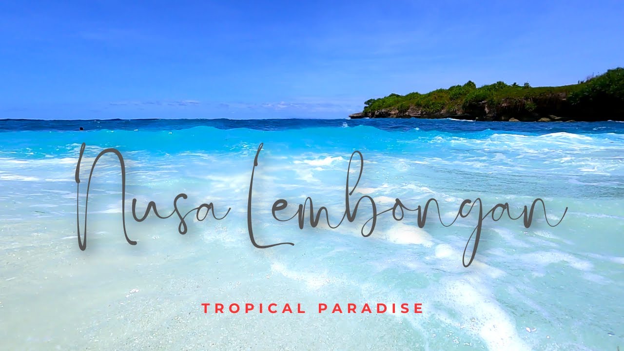 Nusa Lembongan Island Tour A Slice of Paradise   Bali Travel Adventure  Indonesia