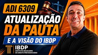 ADI 6309: STF decide amanhã! Acompanhe a atualização da pauta da ADI 6309 a Terceira do Mês