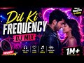 🎵 Dil Ki Frequency DJ Mix ❤️ New Hindi Love Song 2026 | Romantic DJ Remix | Bass Boosted Party Song