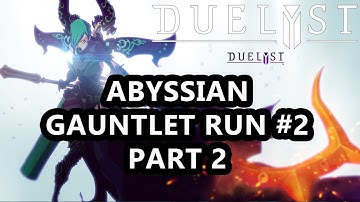 Duelyst Gameplay - Abyssian Gauntlet #2 Part 2 - Abyssian Deck Guide/Build - Duelyst Beta Gameplay