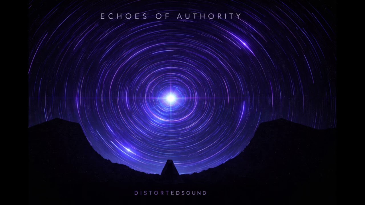 DISTORTEDSOUND – Echoes of Authority (Uplifting Hard Trance 2026)
