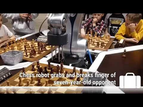 Chess robot grabs and breaks finger of seven-year-old opponent