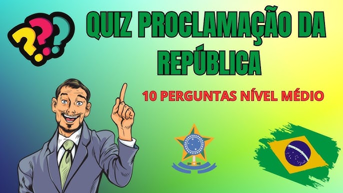 Jogo de perguntas e respostas da Proclamação da República - Jogo