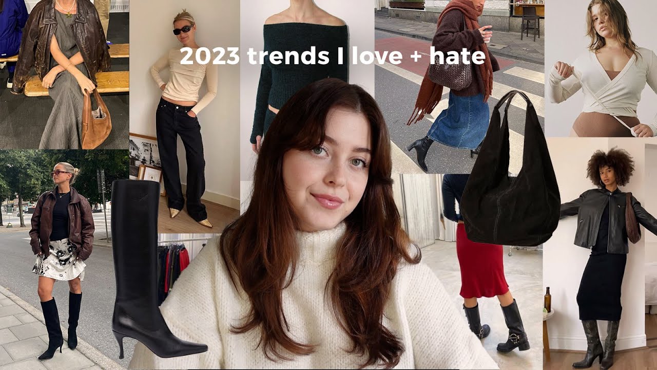 fashion trends I love (and don't love) for 2023