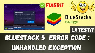 Bluestack 5 beta Error Unhandled Exception on Install 100% fix solution 2021 Latest | Bluestack 5👍