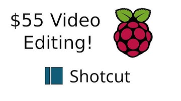 How I edit videos on my $55 Raspberry Pi 4