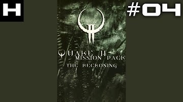 Quake II The Reckoning Walkthrough Part 04